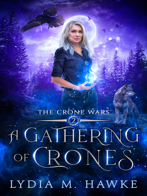 Title details for A Gathering of Crones by Lydia M. Hawke - Available